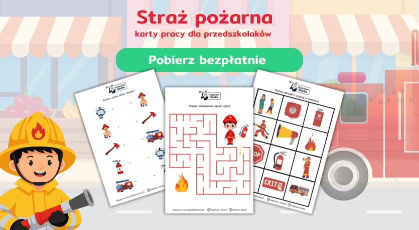 Karty pracy ze strażakami do pobrania dla dzieci Kapitan Nauka